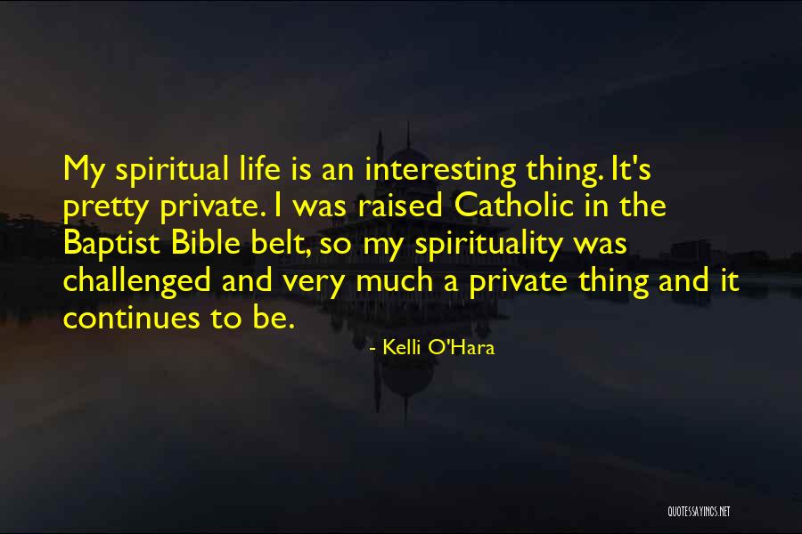 Spirituality From The Bible Quotes By Kelli O'Hara