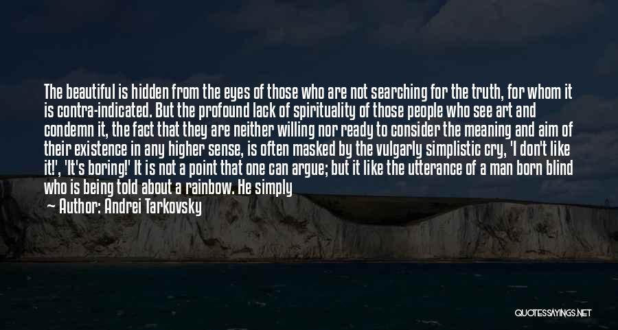 Spirituality In Art Quotes By Andrei Tarkovsky