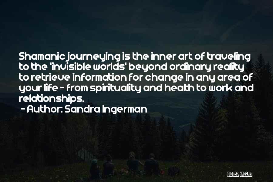 Spirituality In Art Quotes By Sandra Ingerman