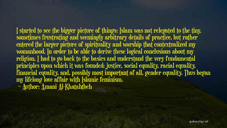 Spirituality Islam Quotes By Amani Al-Khatahtbeh