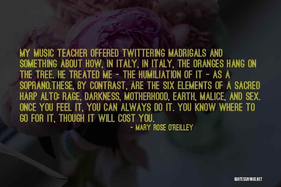 Spirituality Of Music Quotes By Mary Rose O'Reilley Spirituality Of Music Quotes By Mary Rose O'Reilley