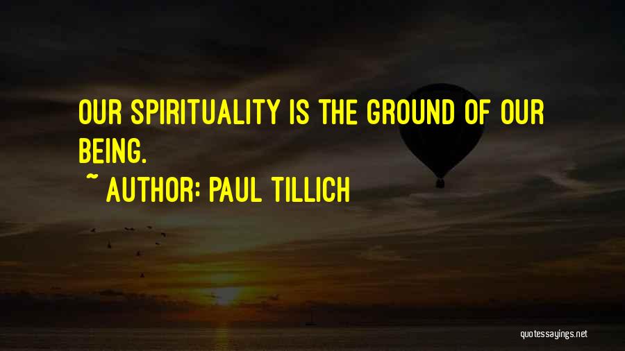 Spirituality Quotes By Paul Tillich
