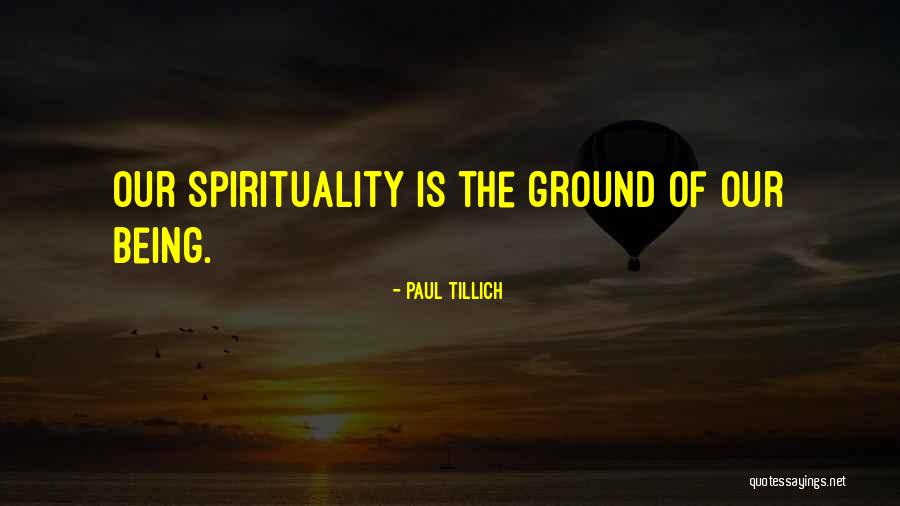 Spirituality Quotes By Paul Tillich