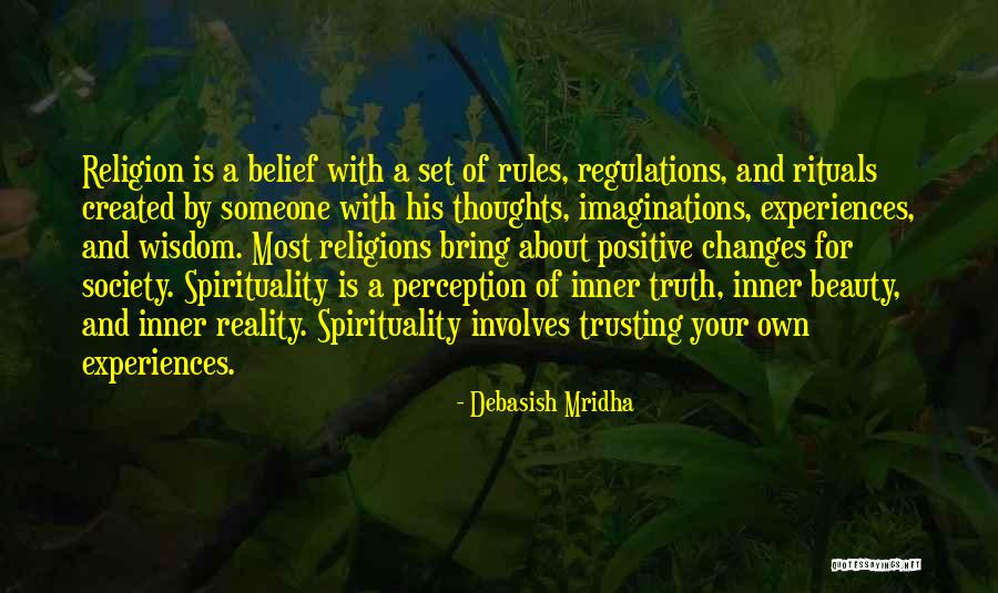 Spirituality Religion Quotes By Debasish Mridha Spirituality Religion Quotes By Debasish Mridha