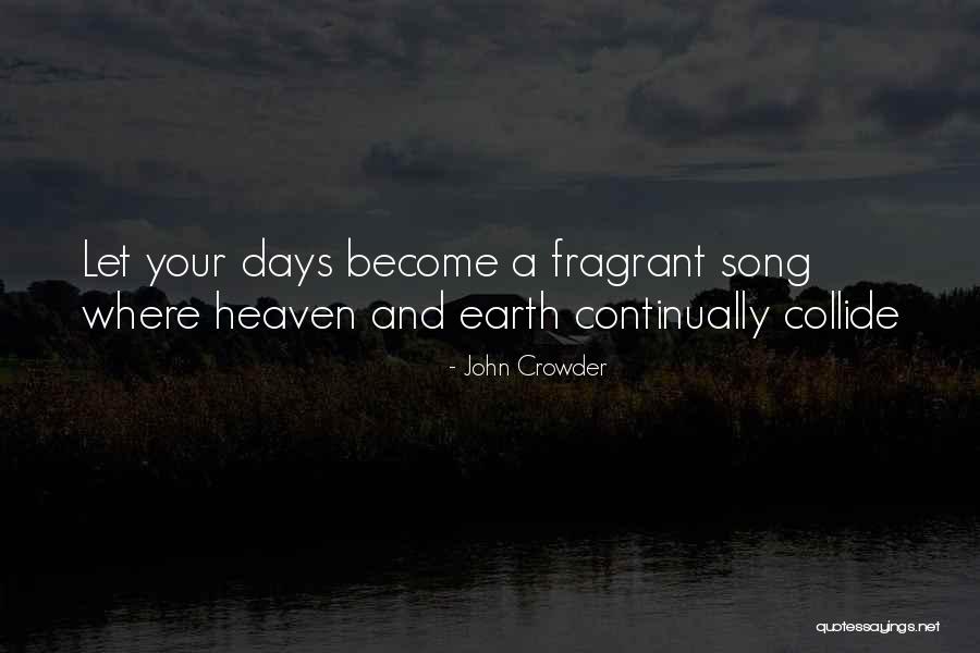 Spirituality Religion Quotes By John Crowder Spirituality Religion Quotes By John Crowder
