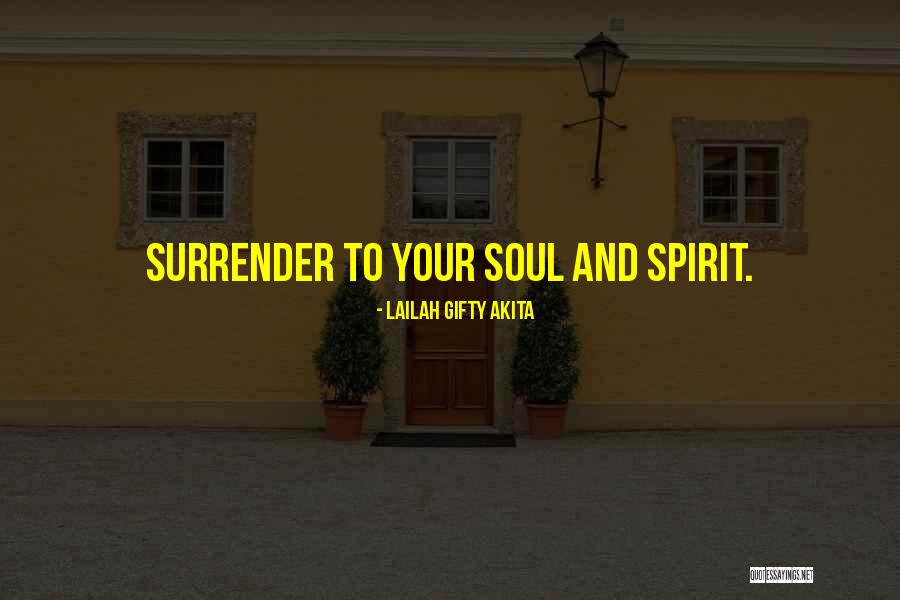Spirituality Self Help Quotes By Lailah Gifty Akita Spirituality Self Help Quotes By Lailah Gifty Akita