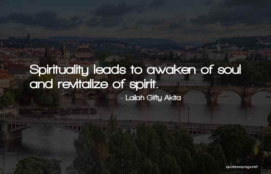 Spirituality Self Help Quotes By Lailah Gifty Akita Spirituality Self Help Quotes By Lailah Gifty Akita