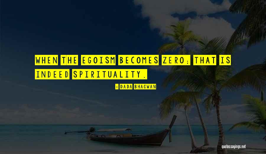 Spirituality Spiritual Quotes Quotes By Dada Bhagwan Spirituality Spiritual Quotes Quotes By Dada Bhagwan