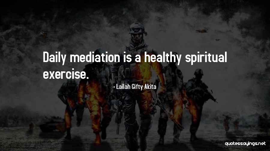 Spirituality Spiritual Quotes Quotes By Lailah Gifty Akita Spirituality Spiritual Quotes Quotes By Lailah Gifty Akita