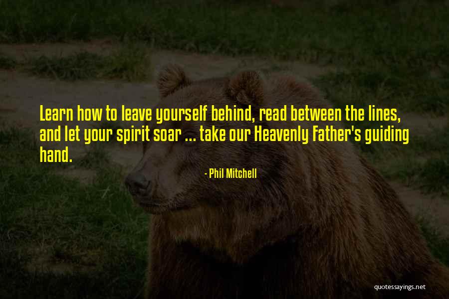 Spirituality Spiritual Quotes Quotes By Phil Mitchell Spirituality Spiritual Quotes Quotes By Phil Mitchell
