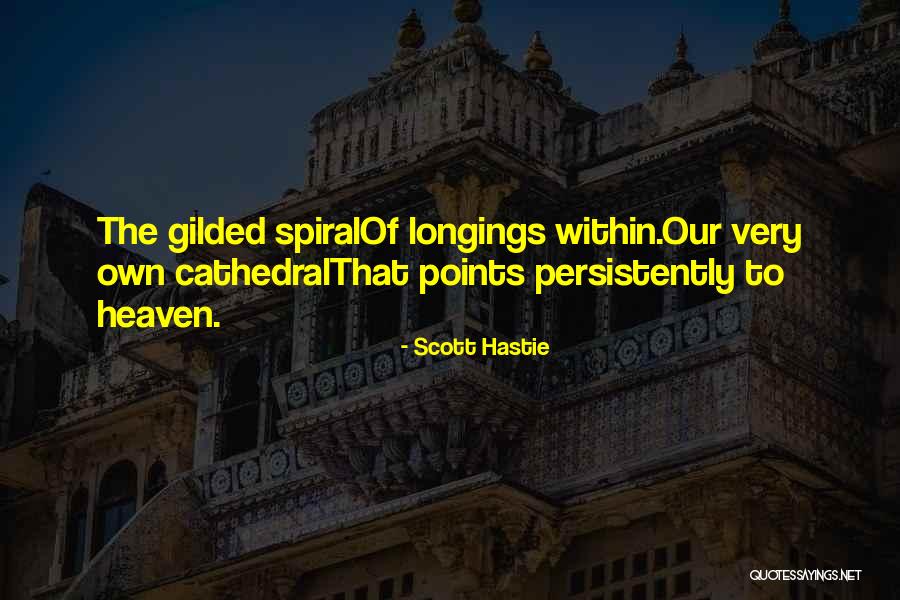 Spirituality Spiritual Quotes Quotes By Scott Hastie Spirituality Spiritual Quotes Quotes By Scott Hastie