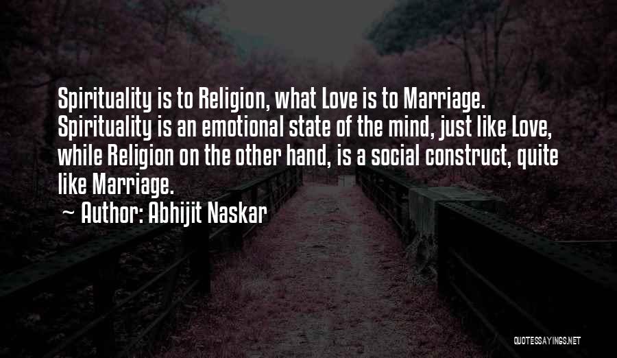 Spirituality Vs Religion Quotes By Abhijit Naskar