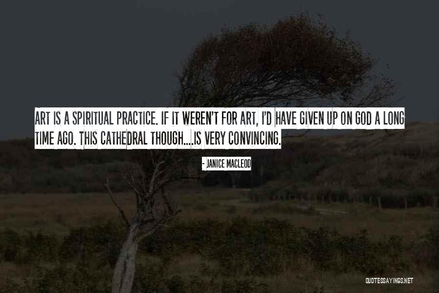 Spiritualityity Quotes By Janice Macleod Spiritualityity Quotes By Janice Macleod