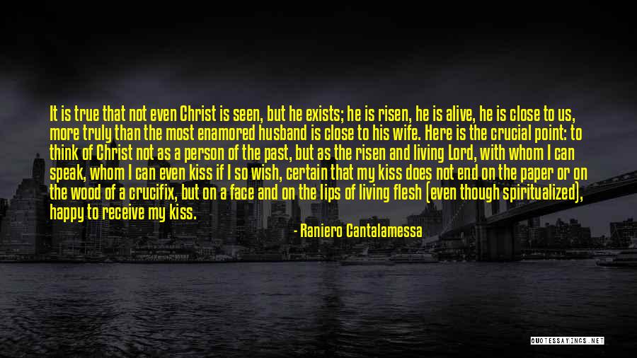 Spiritualized Quotes By Raniero Cantalamessa Spiritualized Quotes By Raniero Cantalamessa