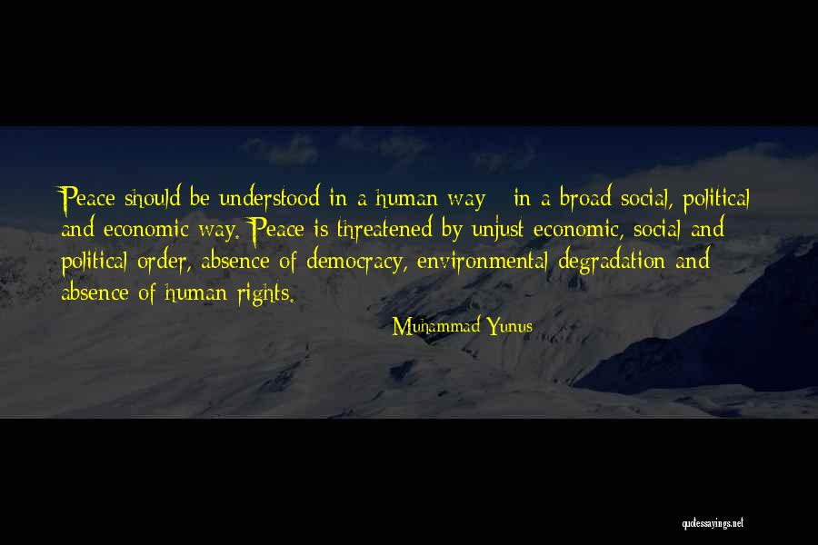 Spiritually Aligned Quotes By Muhammad Yunus Spiritually Aligned Quotes By Muhammad Yunus