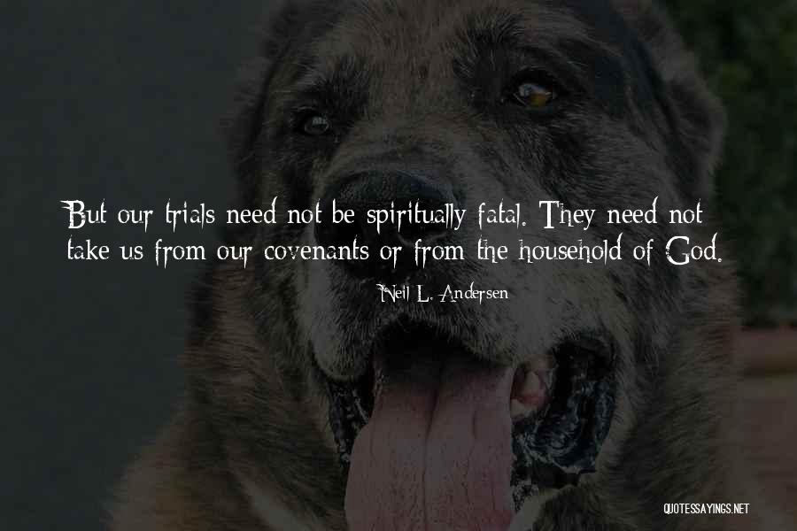 Spiritually Quotes By Neil L. Andersen Spiritually Quotes By Neil L. Andersen