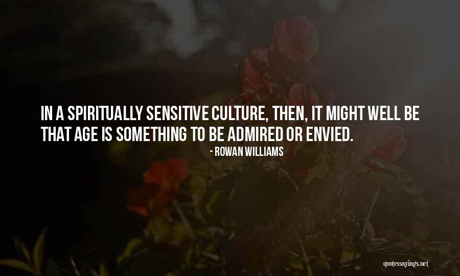 Spiritually Quotes By Rowan Williams Spiritually Quotes By Rowan Williams