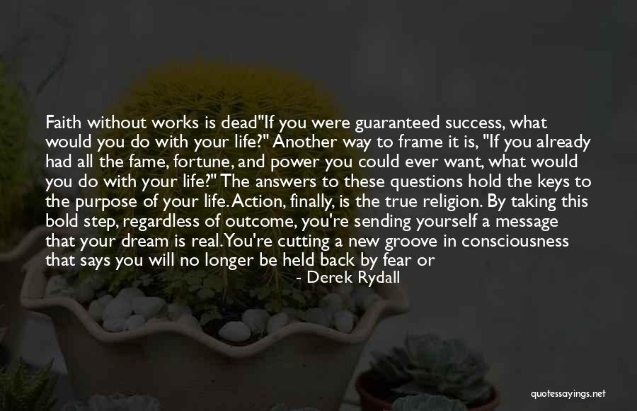 Spirituelles Leben Quotes By Derek Rydall Spirituelles Leben Quotes By Derek Rydall