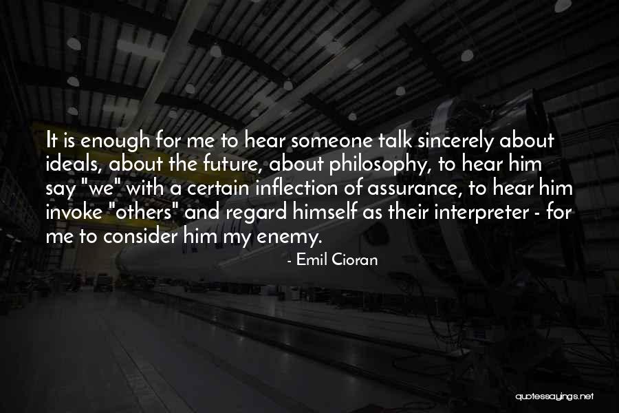 Spirk Brothers Quotes By Emil Cioran Spirk Brothers Quotes By Emil Cioran