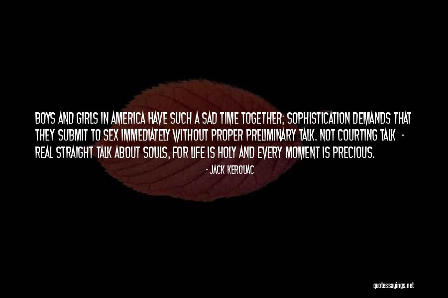 Spirko The Survival Podcast Quotes By Jack Kerouac Spirko The Survival Podcast Quotes By Jack Kerouac