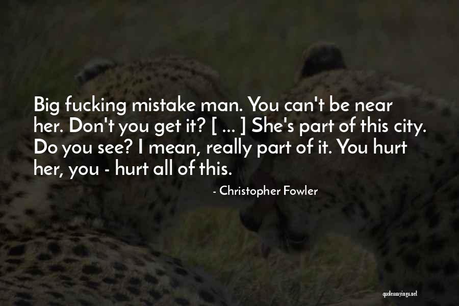 Spirkop Quotes By Christopher Fowler Spirkop Quotes By Christopher Fowler