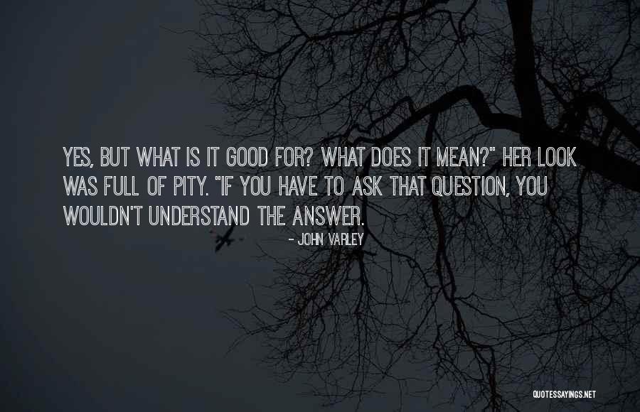 Spirlin Quotes By John Varley Spirlin Quotes By John Varley