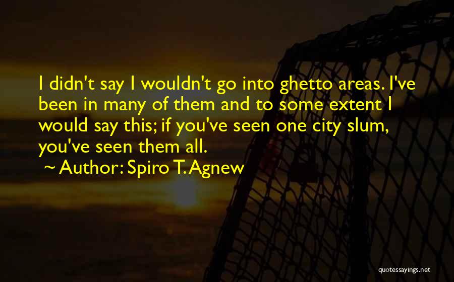 Spiro T. Agnew Quotes 1157645