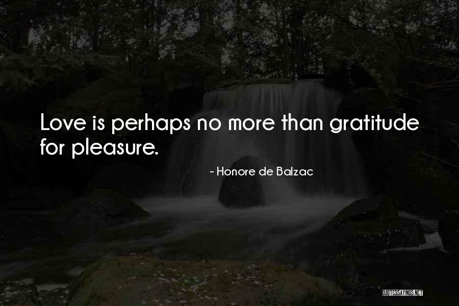 Spirostomum Quotes By Honore De Balzac