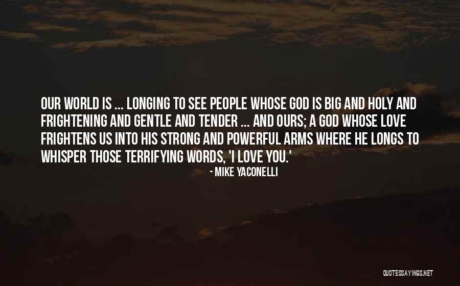 Spirtiuality Quotes By Mike Yaconelli Spirtiuality Quotes By Mike Yaconelli