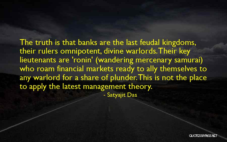 Spirtomer Quotes By Satyajit Das Spirtomer Quotes By Satyajit Das