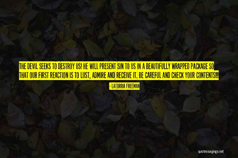 Spirtual Warfare Quotes By Latorria Freeman Spirtual Warfare Quotes By Latorria Freeman