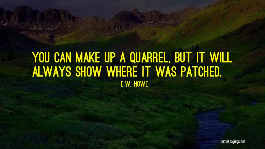 Spirytus Duch Quotes By E.W. Howe Spirytus Duch Quotes By E.W. Howe