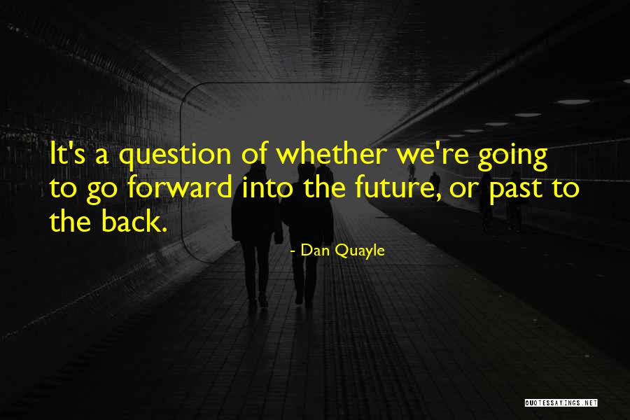 Spisesofa Quotes By Dan Quayle Spisesofa Quotes By Dan Quayle