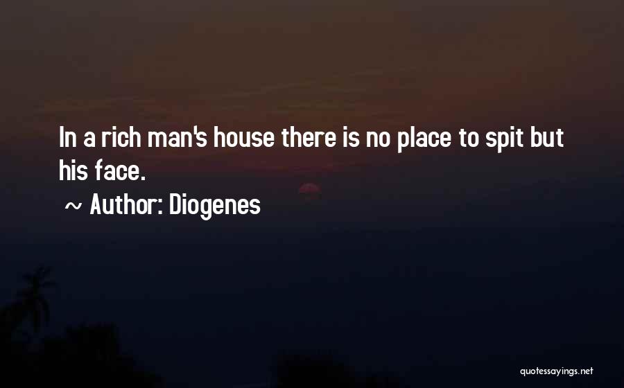 Spit In Your Face Quotes By Diogenes