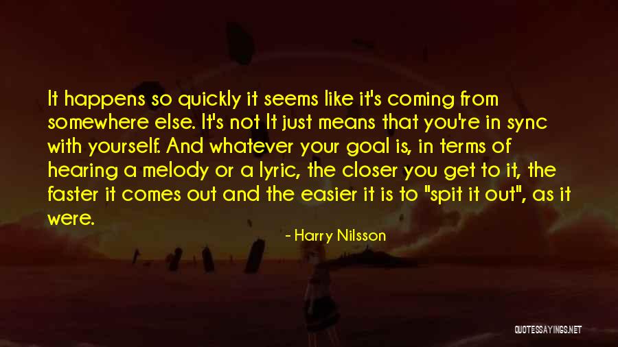 Spit Out Quotes By Harry Nilsson Spit Out Quotes By Harry Nilsson