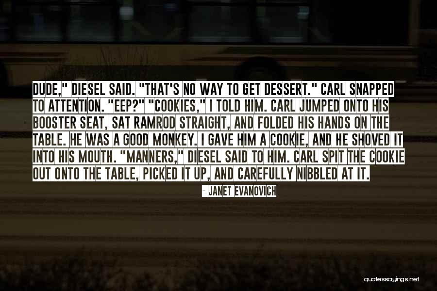 Spit Out Quotes By Janet Evanovich Spit Out Quotes By Janet Evanovich