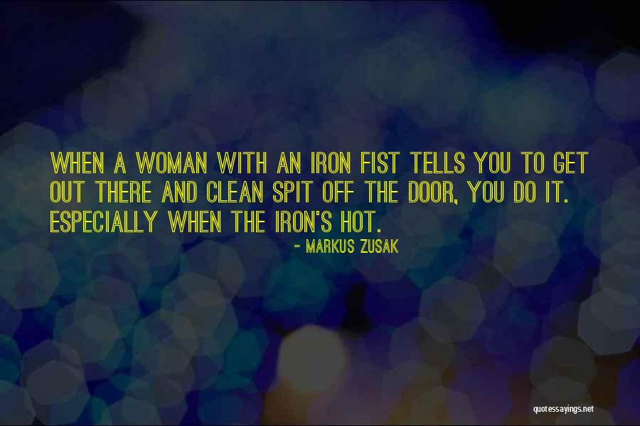 Spit Out Quotes By Markus Zusak Spit Out Quotes By Markus Zusak
