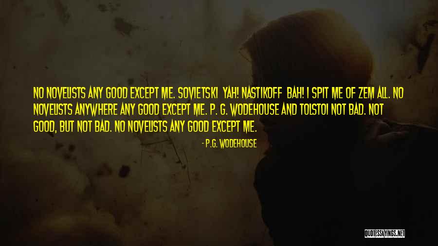 Spit Quotes By P.G. Wodehouse Spit Quotes By P.G. Wodehouse