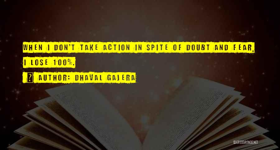Spite Quotes By Dhaval Gajera