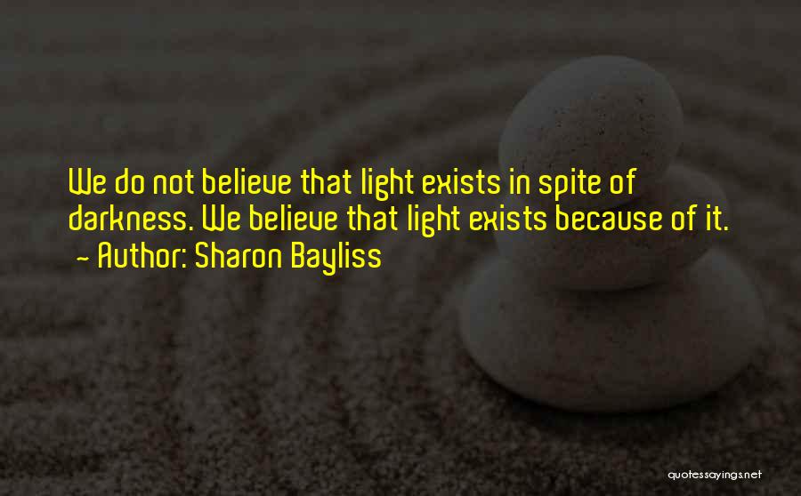 Spite Quotes By Sharon Bayliss