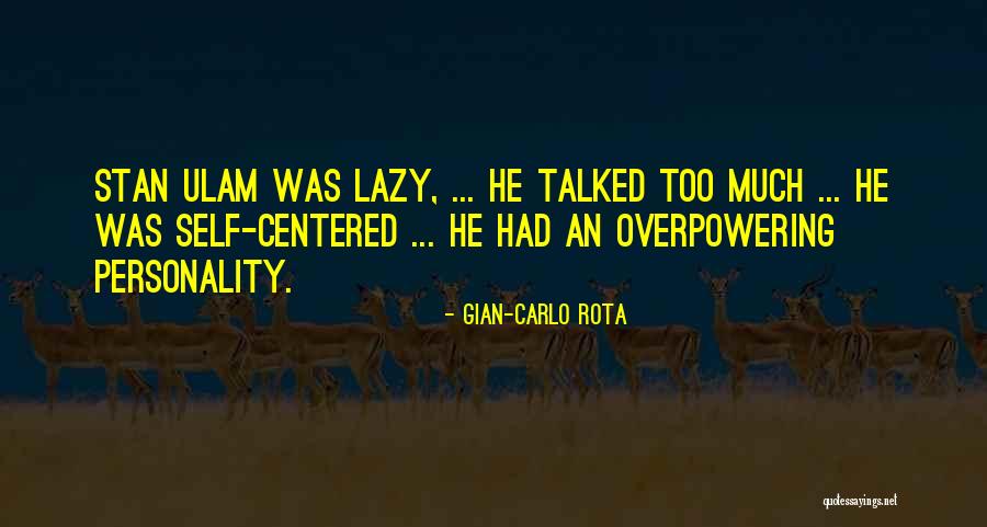 Spiteful Family Quotes By Gian-Carlo Rota Spiteful Family Quotes By Gian-Carlo Rota