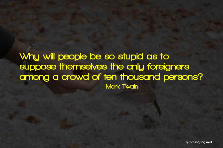 Spiteful Family Quotes By Mark Twain Spiteful Family Quotes By Mark Twain