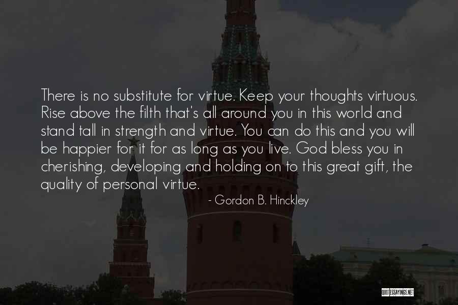 Spiteris Quotes By Gordon B. Hinckley Spiteris Quotes By Gordon B. Hinckley