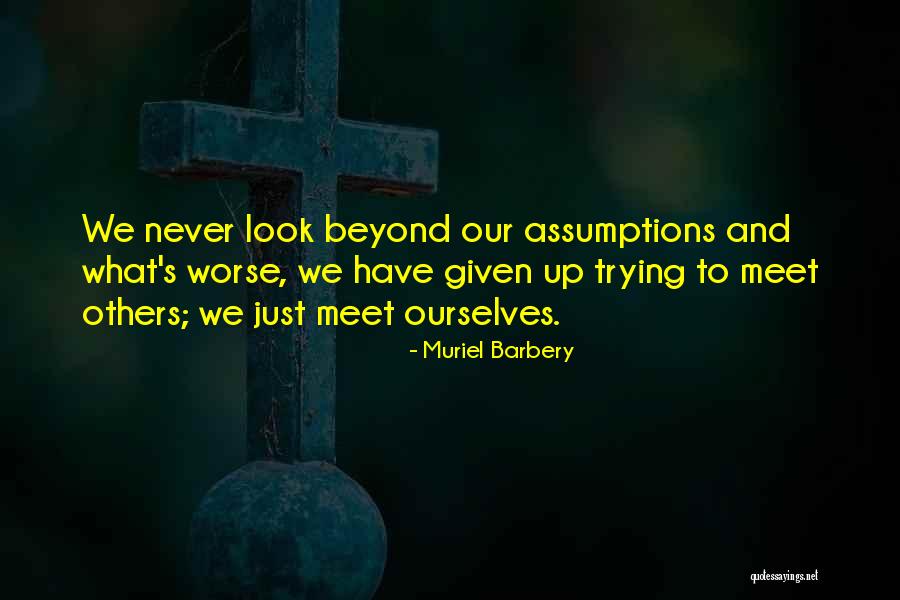Spiti Valley Quotes By Muriel Barbery Spiti Valley Quotes By Muriel Barbery