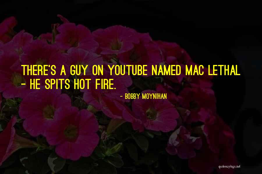 Spits Quotes By Bobby Moynihan Spits Quotes By Bobby Moynihan