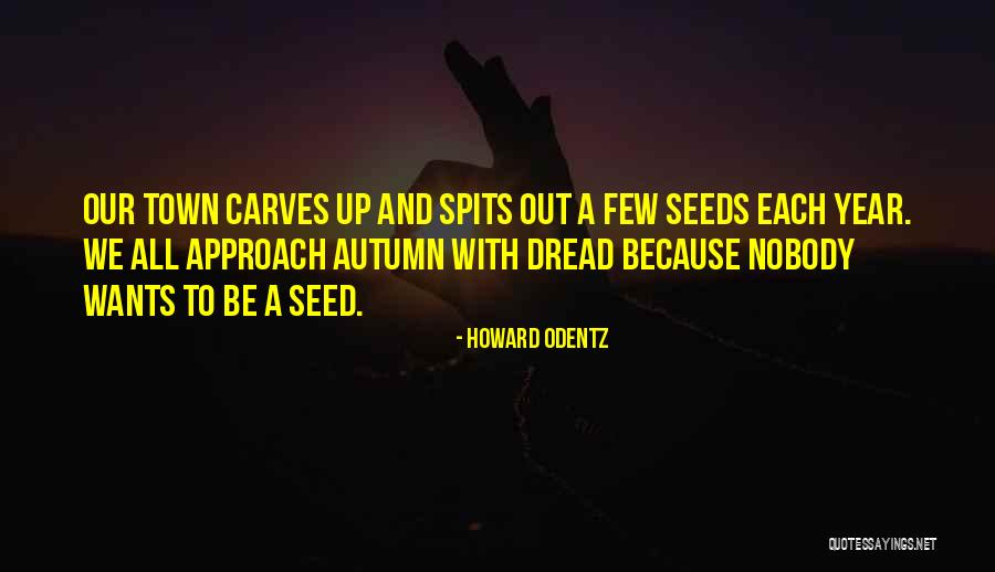 Spits Quotes By Howard Odentz Spits Quotes By Howard Odentz