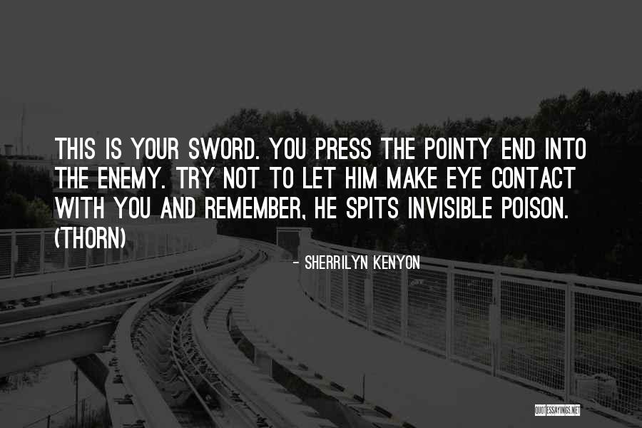 Spits Quotes By Sherrilyn Kenyon Spits Quotes By Sherrilyn Kenyon