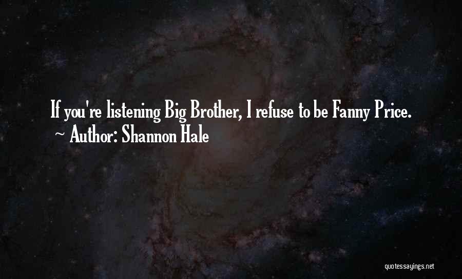 Spittal Consort Quotes By Shannon Hale