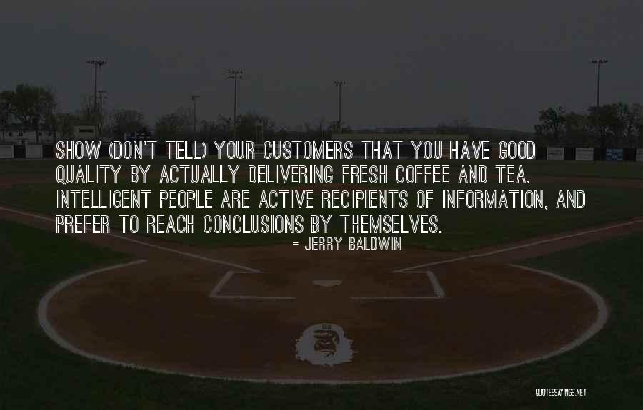 Spitter Dinosaur Quotes By Jerry Baldwin Spitter Dinosaur Quotes By Jerry Baldwin