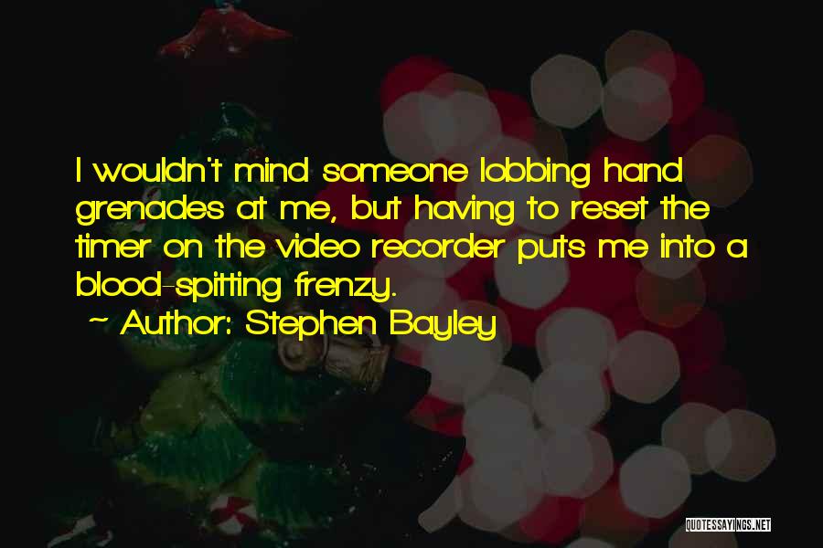 Spitting On Someone Quotes By Stephen Bayley